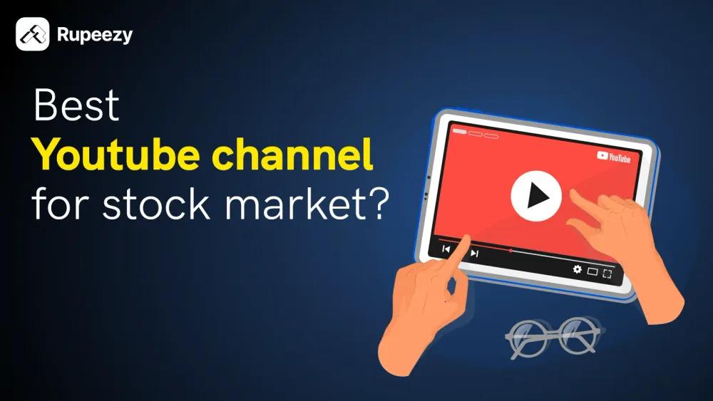 Best YouTube Channels for Stock Market in India