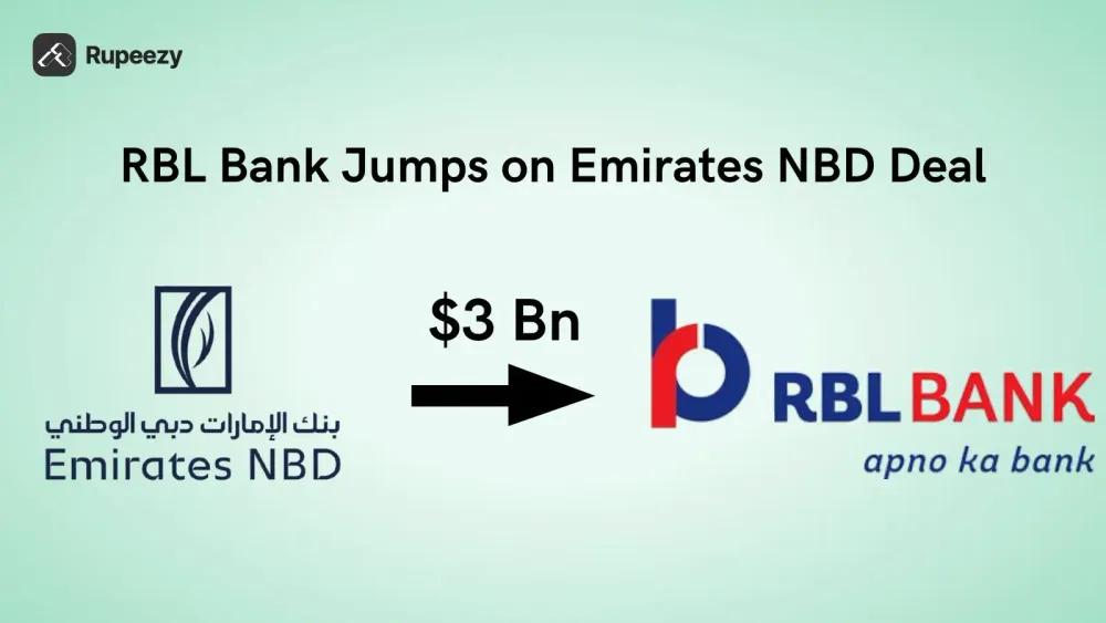 RBL Bank Soars 7% on Rs 26,850 Crore Emirates NBD Deal