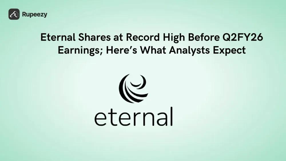 Eternal Shares at Record High Before Q2FY26 Earnings; Here’s What Analysts Expect