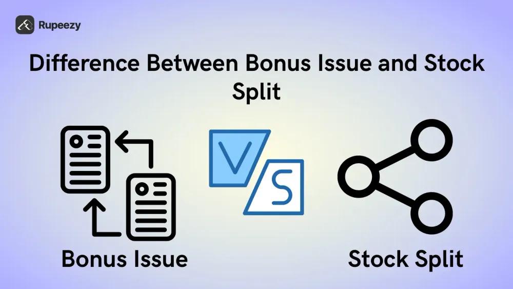 Difference Between Bonus Issue and Stock Split