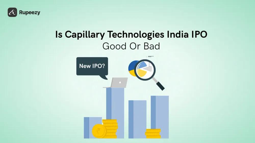 Is Capillary Technologies India IPO Good or Bad – Detailed Review