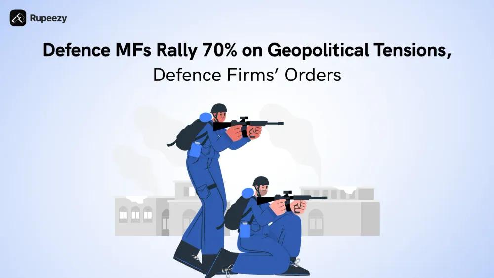 Defence MFs Rally 70% on Geopolitical Tensions