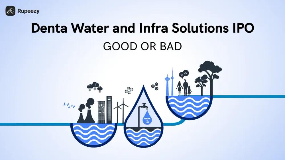 Is Denta Water and Infra Solutions IPO Good or Bad - Detailed Review