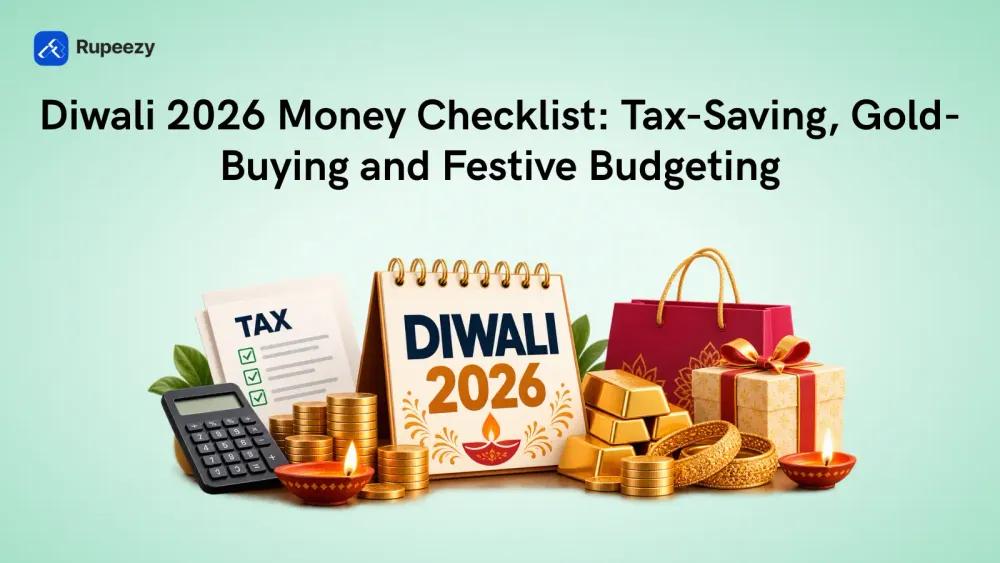 Diwali 2026 Money Checklist: Tax-Saving, Gold-Buying and Festive Budgeting