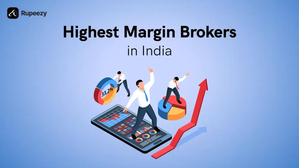 Highest Margin Brokers in India