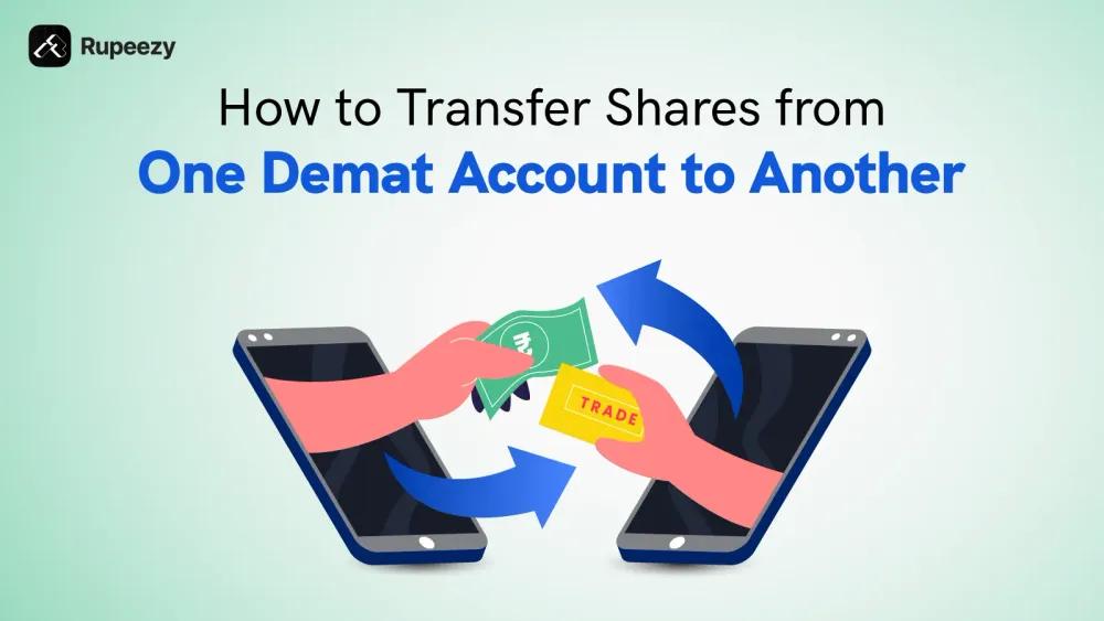 How to Transfer Shares from One Demat Account to Another