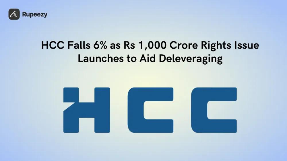 HCC Falls 6% as Rs 1,000 Crore Rights Issue Launches to Aid Deleveraging