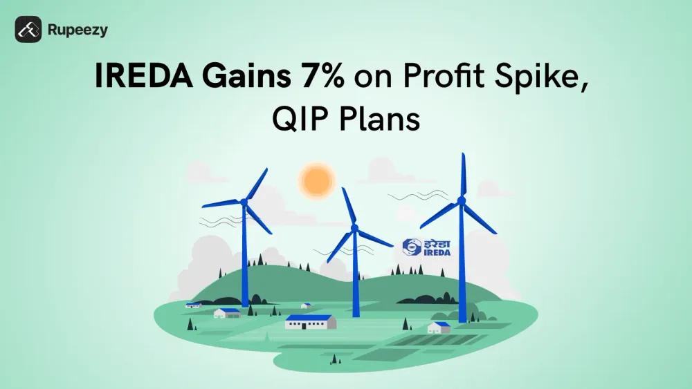 IREDA Gains 7% on Profit Spike, QIP Plans