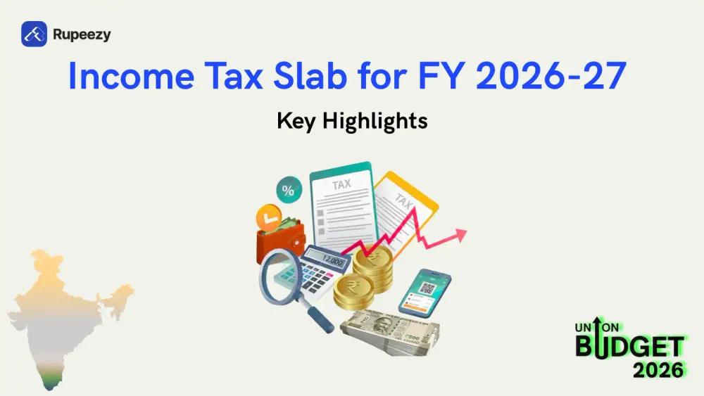 Income Tax Slab for FY 2026-27 (Key Highlights)