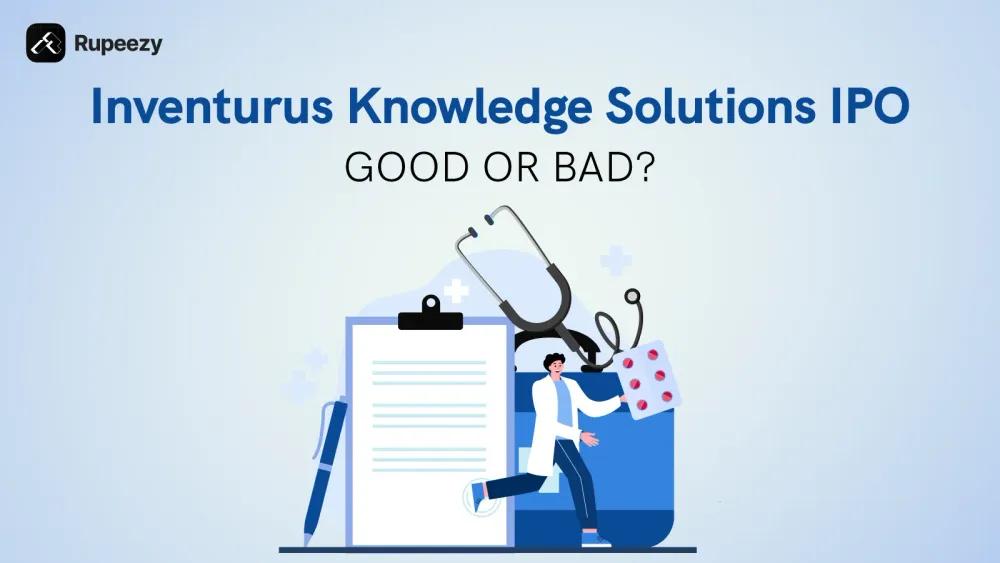 Is Inventurus Knowledge Solutions IPO Good or Bad - Detailed Review