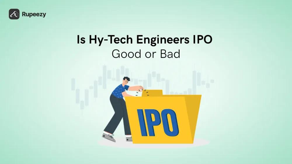 Is Hy-Tech Engineers IPO Good or Bad - Detailed Review