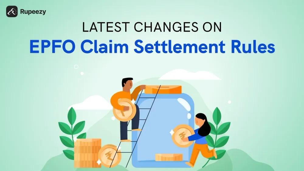 EPFO Claim Settlement Rules Changes