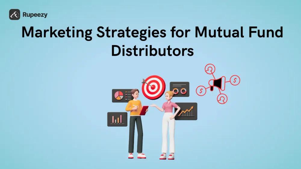 Marketing Strategies for Mutual Fund Distributors Illustration