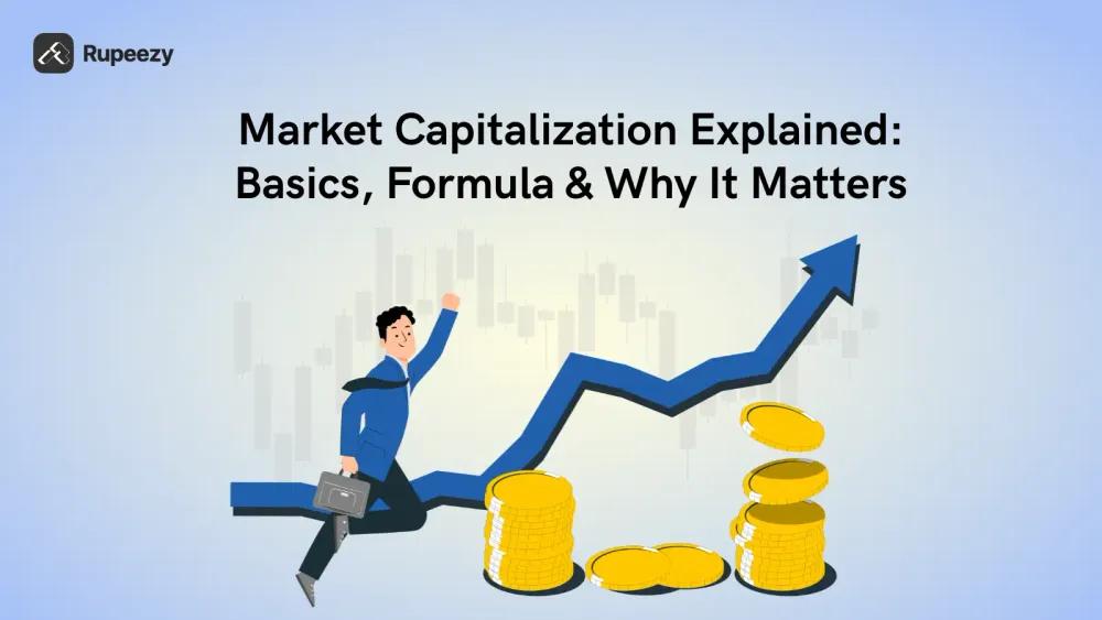 Market Capitalization Explained: Basics, Formula & Why It Matters
