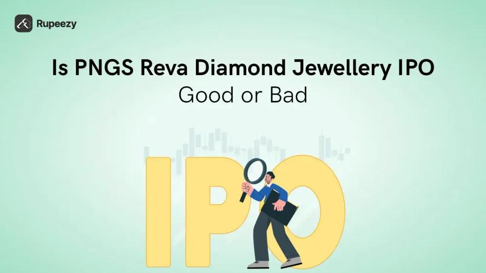 Is PNGS Reva Diamond Jewellery IPO Good or Bad – Detailed Review