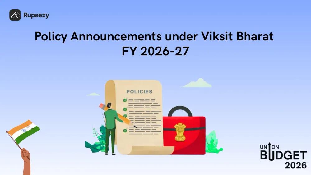 Policy Announcements under Viksit Bharat FY 2026-27