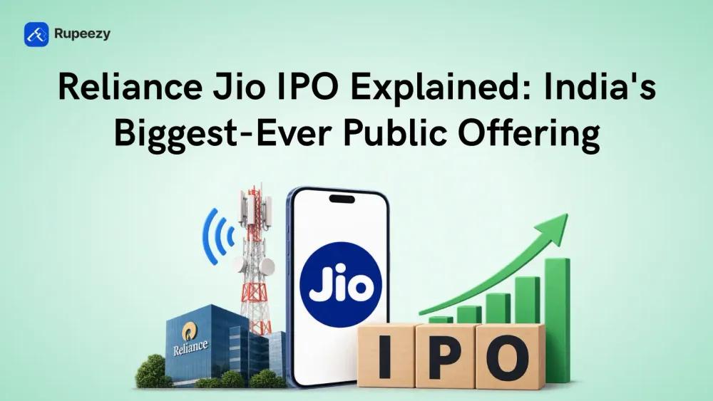 Reliance Jio IPO Explained: India's Biggest-Ever Public Offering