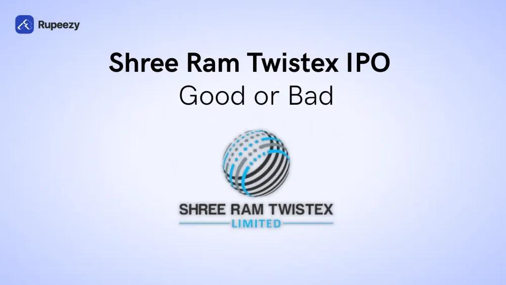Shree Ram Twistex IPO Good or BAD Illustration