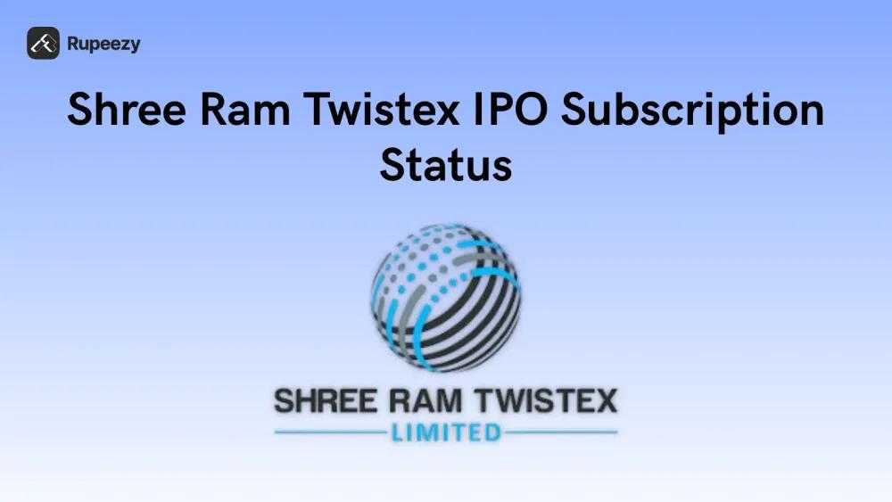Shree Ram Twistex IPO Subsription Status Illustration
