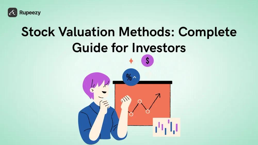 Stock Valuation Methods: Complete Guide for Investors