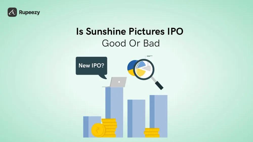 Is Sunshine Pictures IPO Good or Bad – Detailed Review