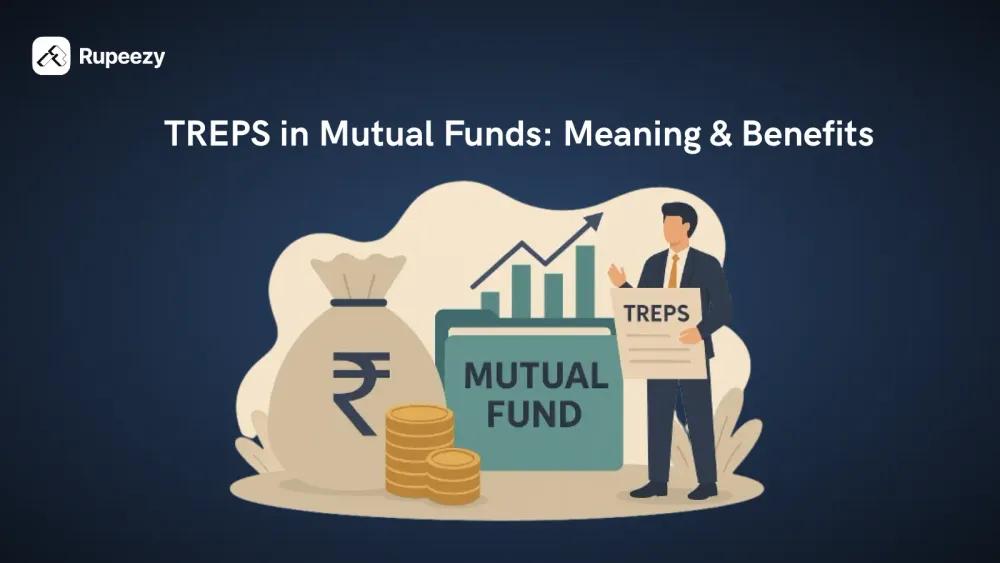 TREPS in Mutual Funds: Meaning & Benefits