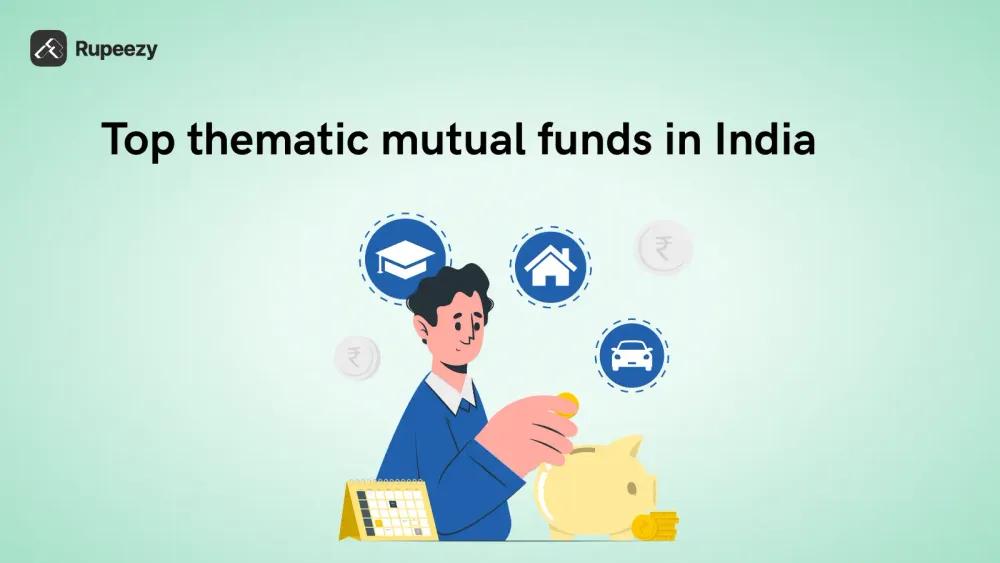 Top Thematic Mutual Funds in India
