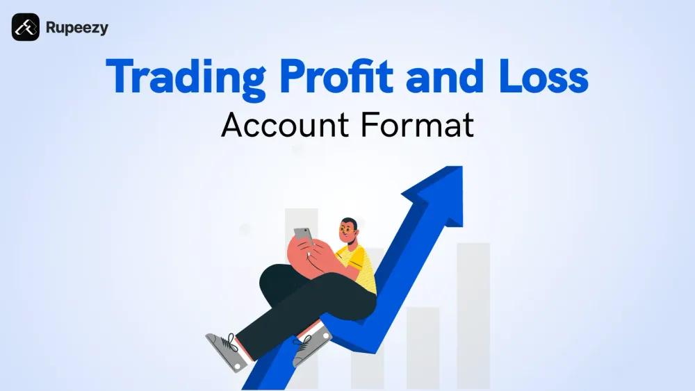 Trading Profit and Loss Account Format