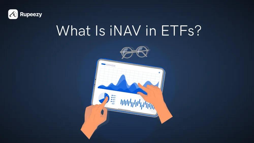 What Is iNAV in ETFs? Complete Guide