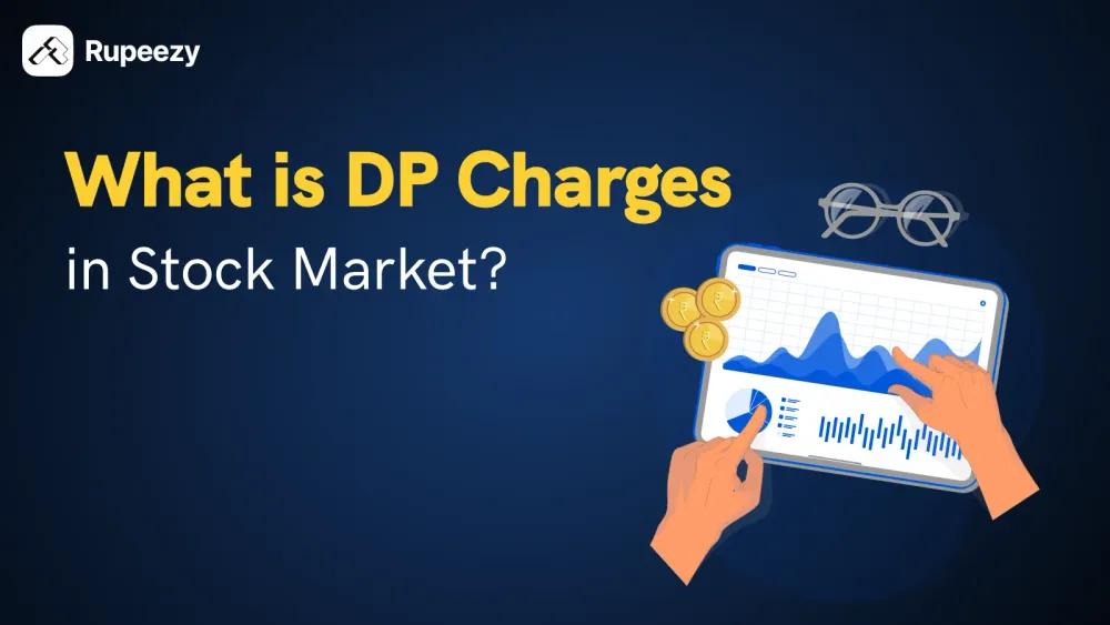 What are DP Charges in the Share Market