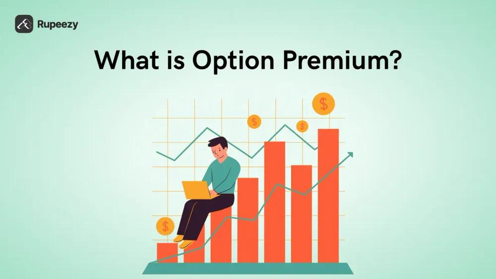 What is Option Premium?