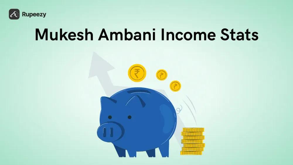 Mukesh Ambani Income: Per Day, Per Hour, Per Minute & Per Second (2026)