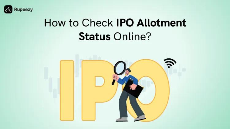 How to Check IPO Allotment Status Online