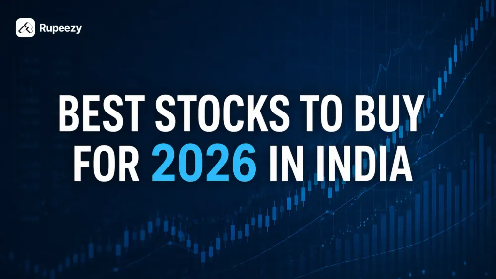 Best Stocks to Buy for 2026 in India | Rupeezy