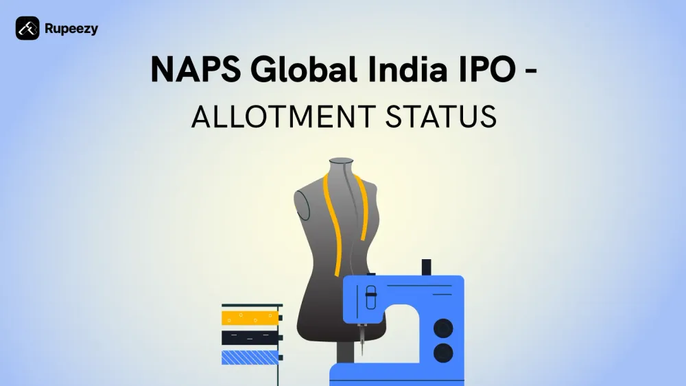 NAPS Global India IPO Allotment Status and Updates | Rupeezy