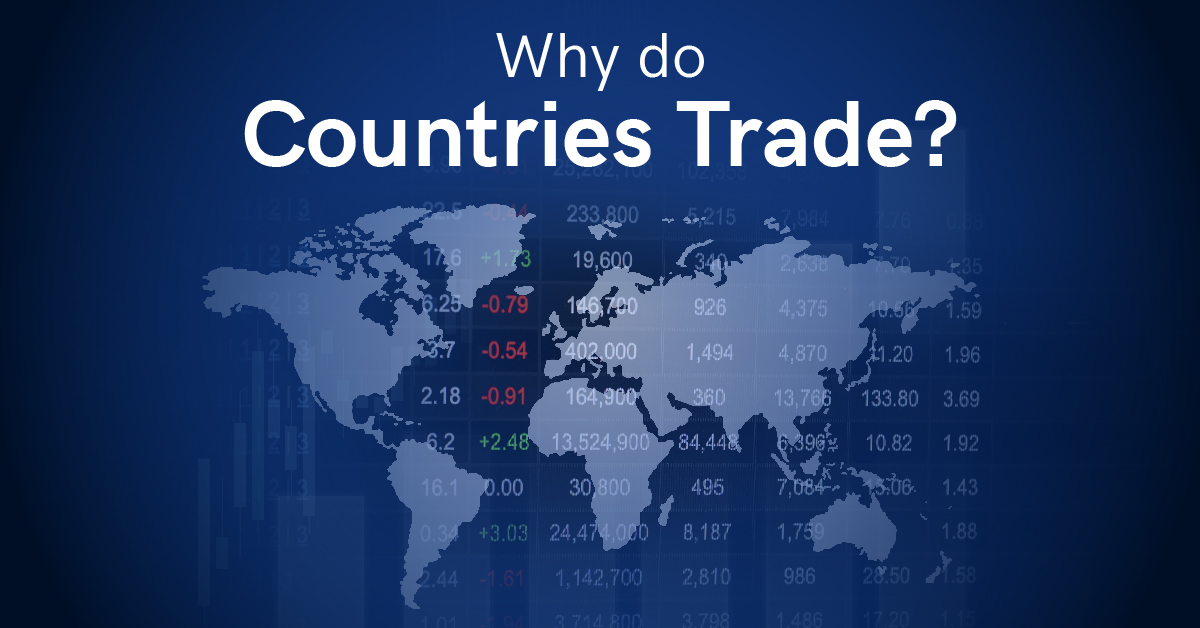 Why do countries trade
